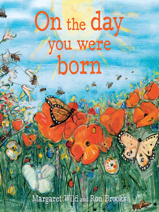 Title details for On the Day You Were Born by Margaret Wild - Available